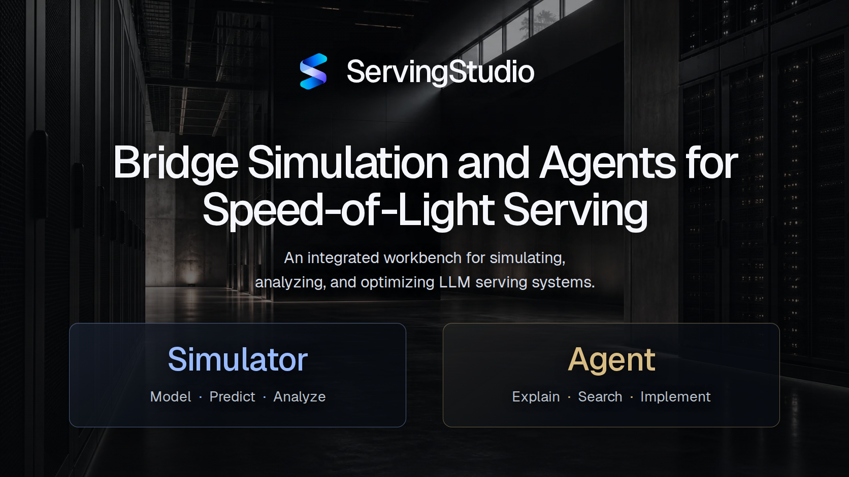 ServingStudio combines a Simulator and an Agent for modeling, analyzing, and optimizing LLM serving systems.